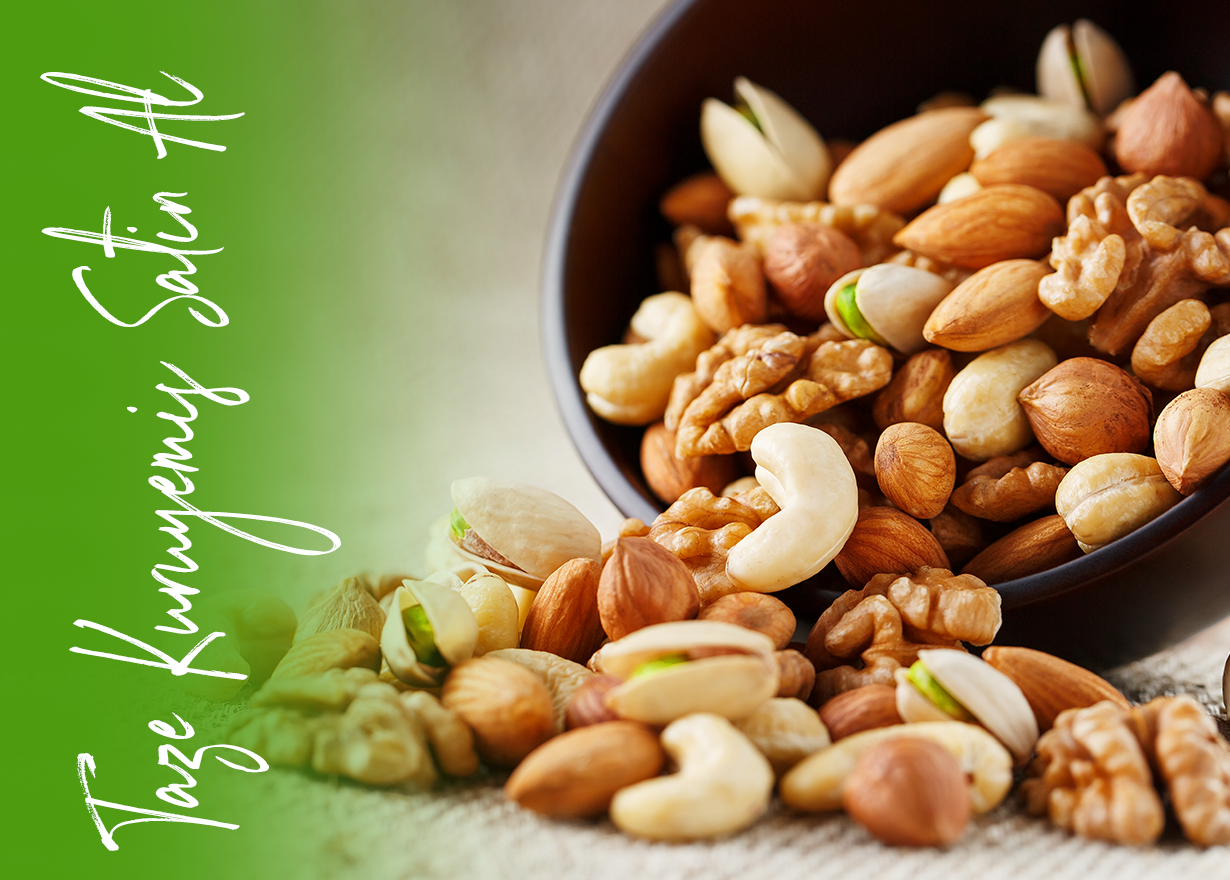 Taze Kuruyemiş Satın Al